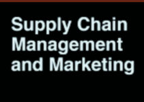 Supply Chain Management in Marketing 