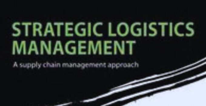 Strategic Logistics Management 