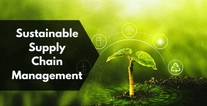 Sustainable Supply Chain Practices 